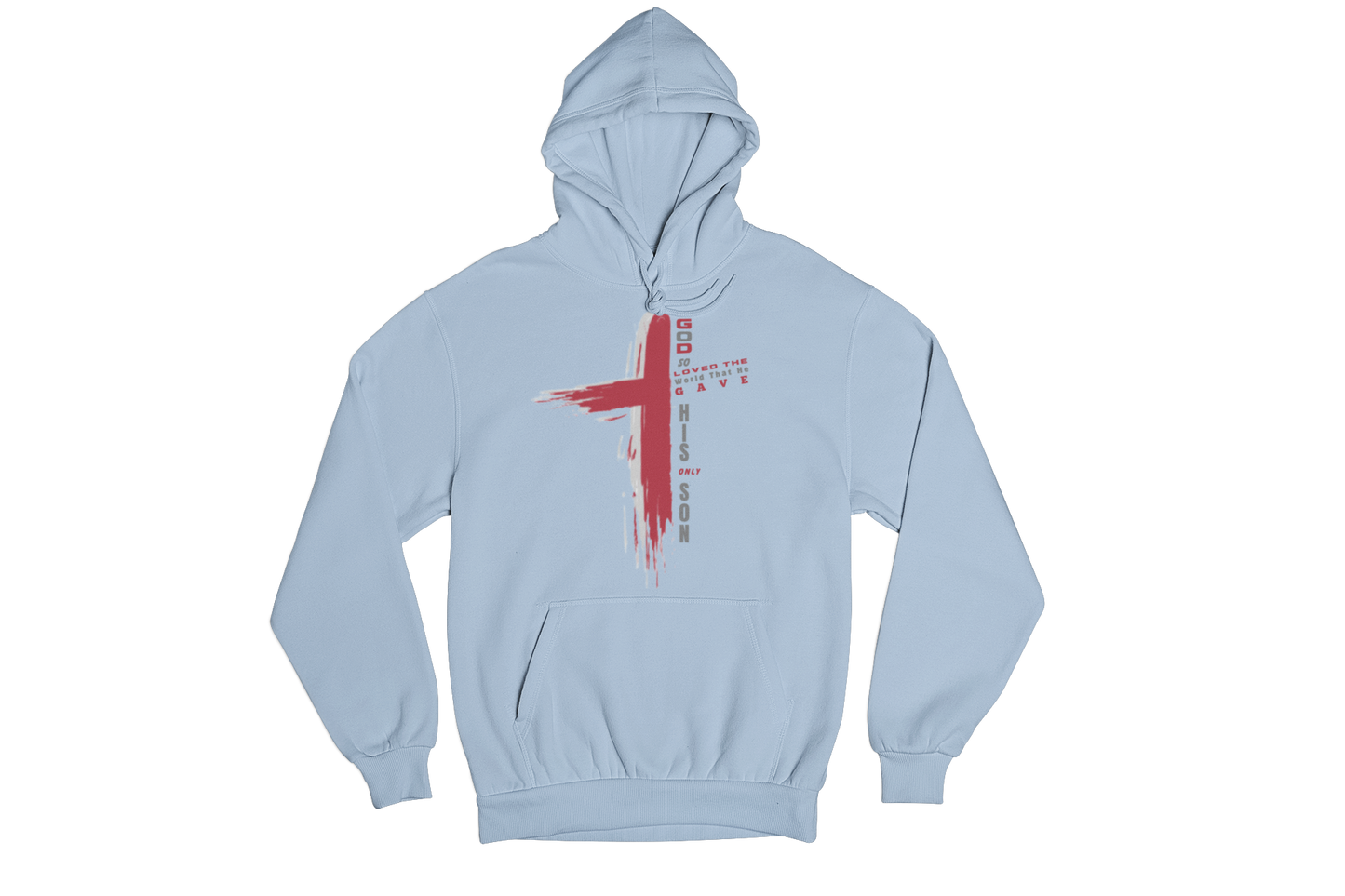 "GOD SO LOVED THE WORLD - JOHN 3:16 CROSS" CUSTOM GRAPHIC HOODIE