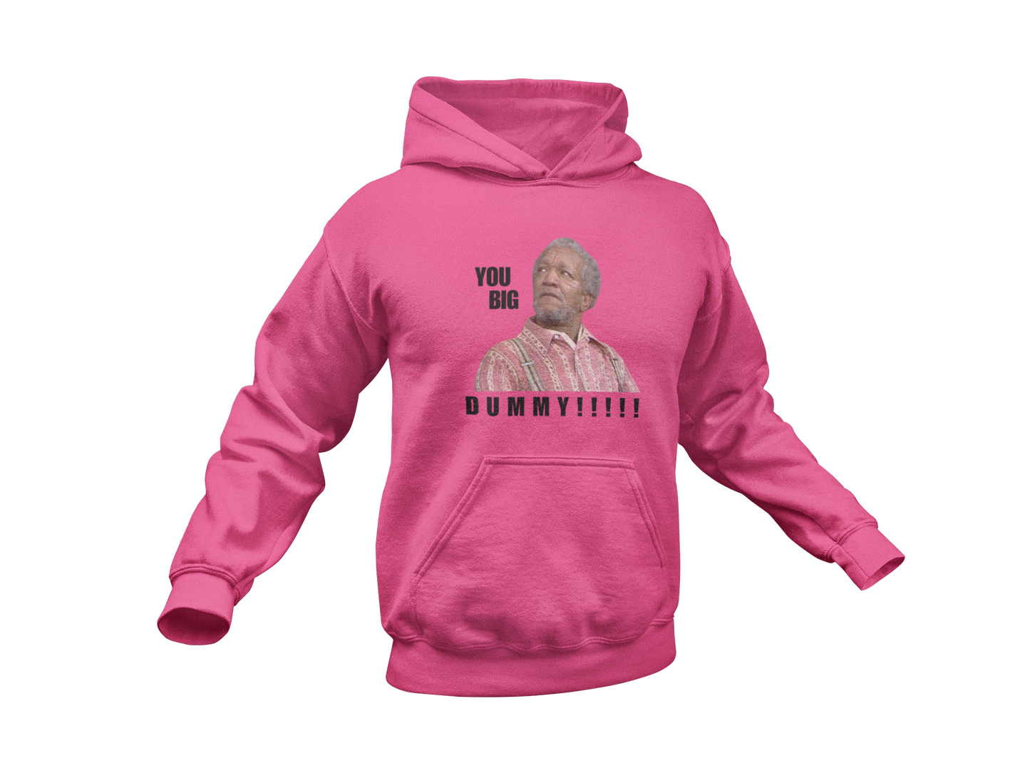 "YOU BIG DUMMY!!!!!!" CUSTOM DESIGN GRAPHIC 2