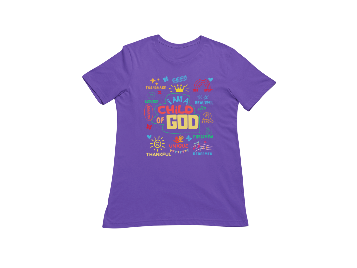 "I AM A CHILD OF GOD REDEFINED" CUSTOM GRAPHIC T-SHIRT