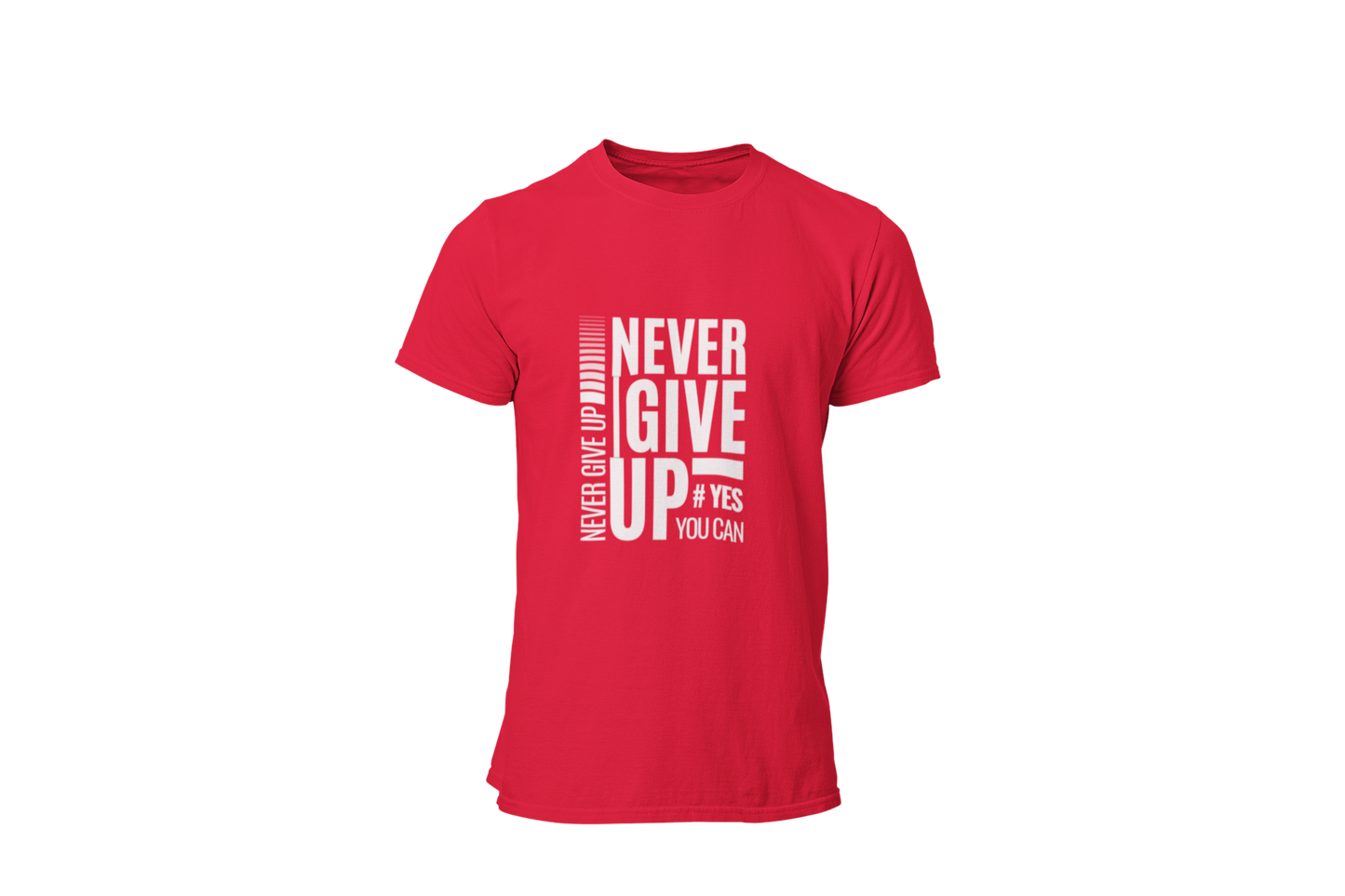 "NEVER GIVE UP" CUSTOM GRAPHIC T-SHIRT