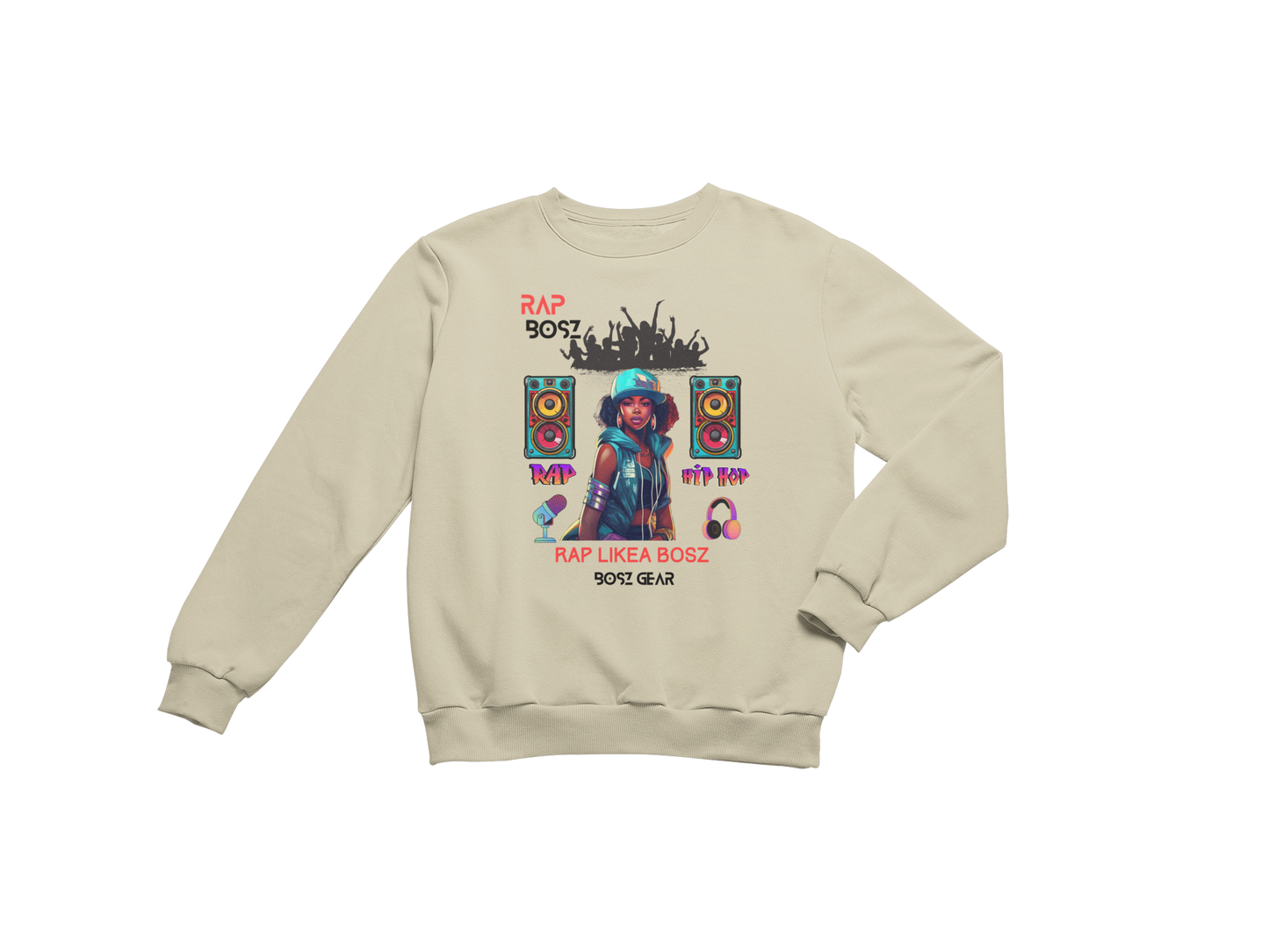 "RAP BOSZ - RAP LIKEA BOSZ" (FEMALE) (1) BOSZ GEAR SWEATSHIRT