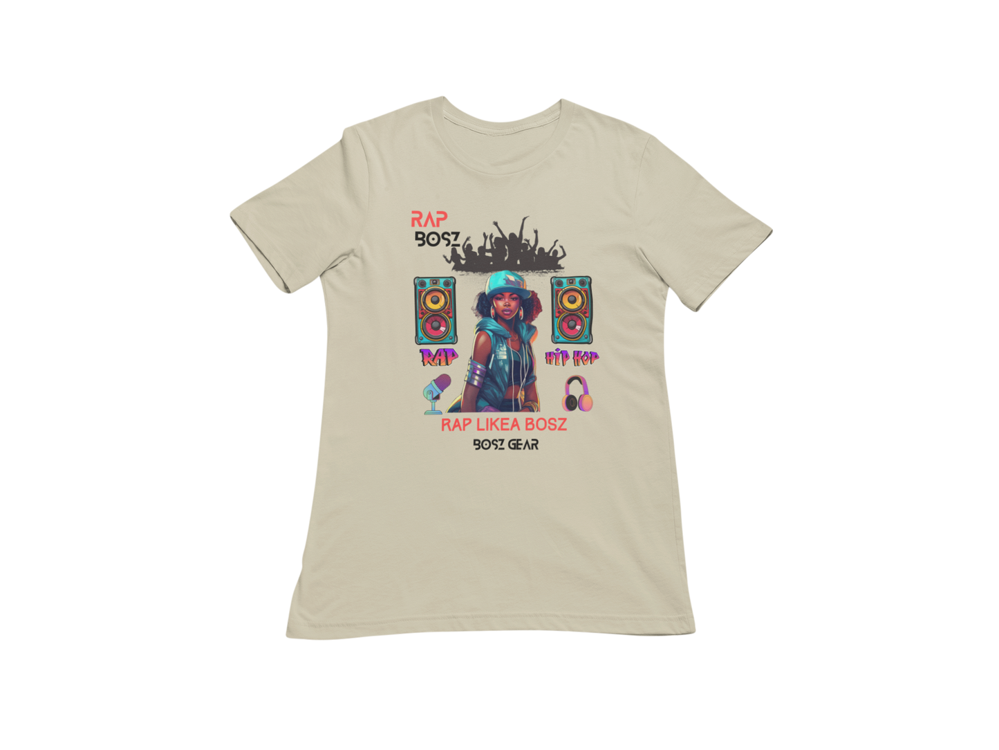 "RAP BOSZ - RAP LIKEA BOSZ" (FEMALE) (1) BOSZ GEAR T-SHIRT