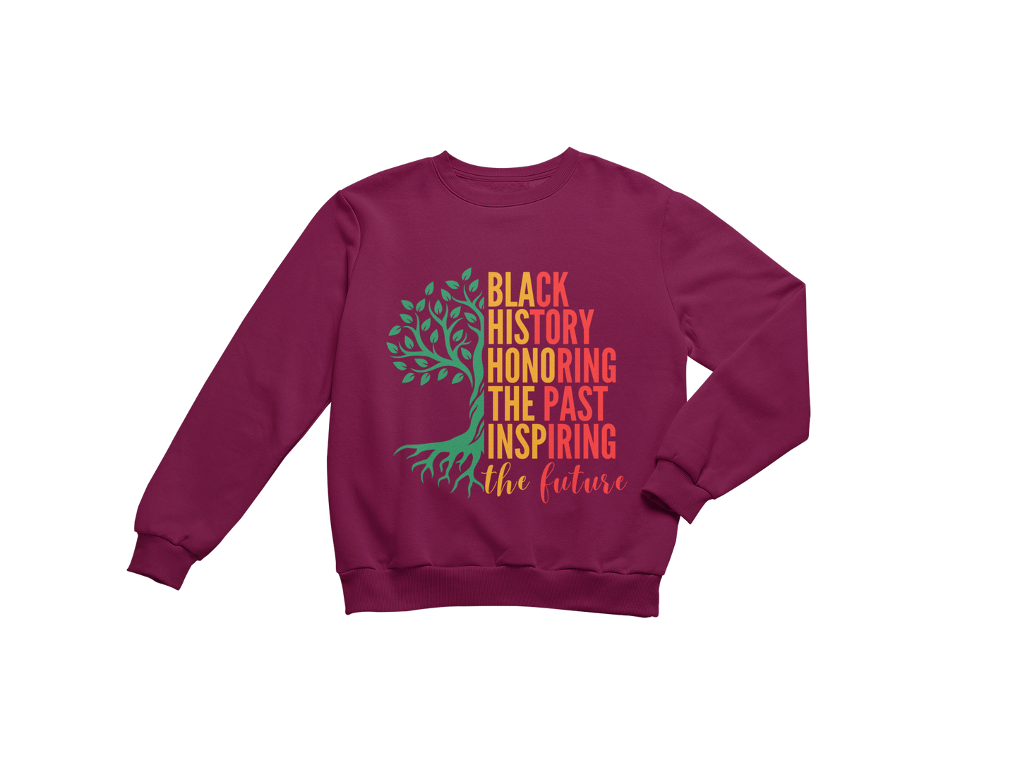 "BLACK HISTORY HONORING THE PAST INSPIRING THE FUTURE" CUSTOM DESIGN