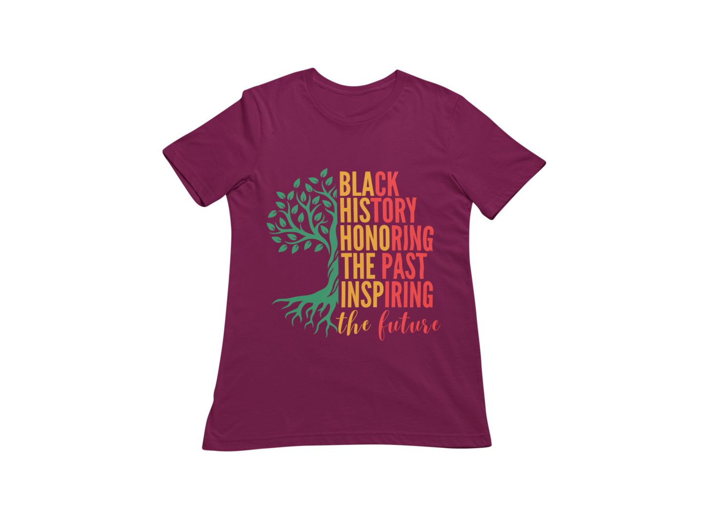 "BLACK HISTORY HONORING THE PAST INSPIRING THE FUTURE" CUSTOM DESIGN
