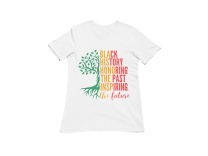 "BLACK HISTORY HONORING THE PAST INSPIRING THE FUTURE" CUSTOM DESIGN