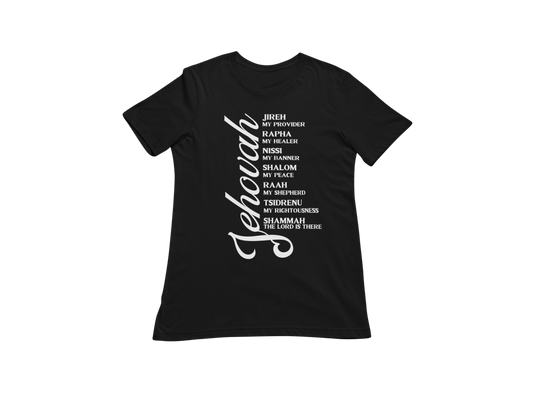 "JEHOVAH - HIS NAMES" CUSTOM  GRAPHIC T-SHIRT (WHITE PRINT)