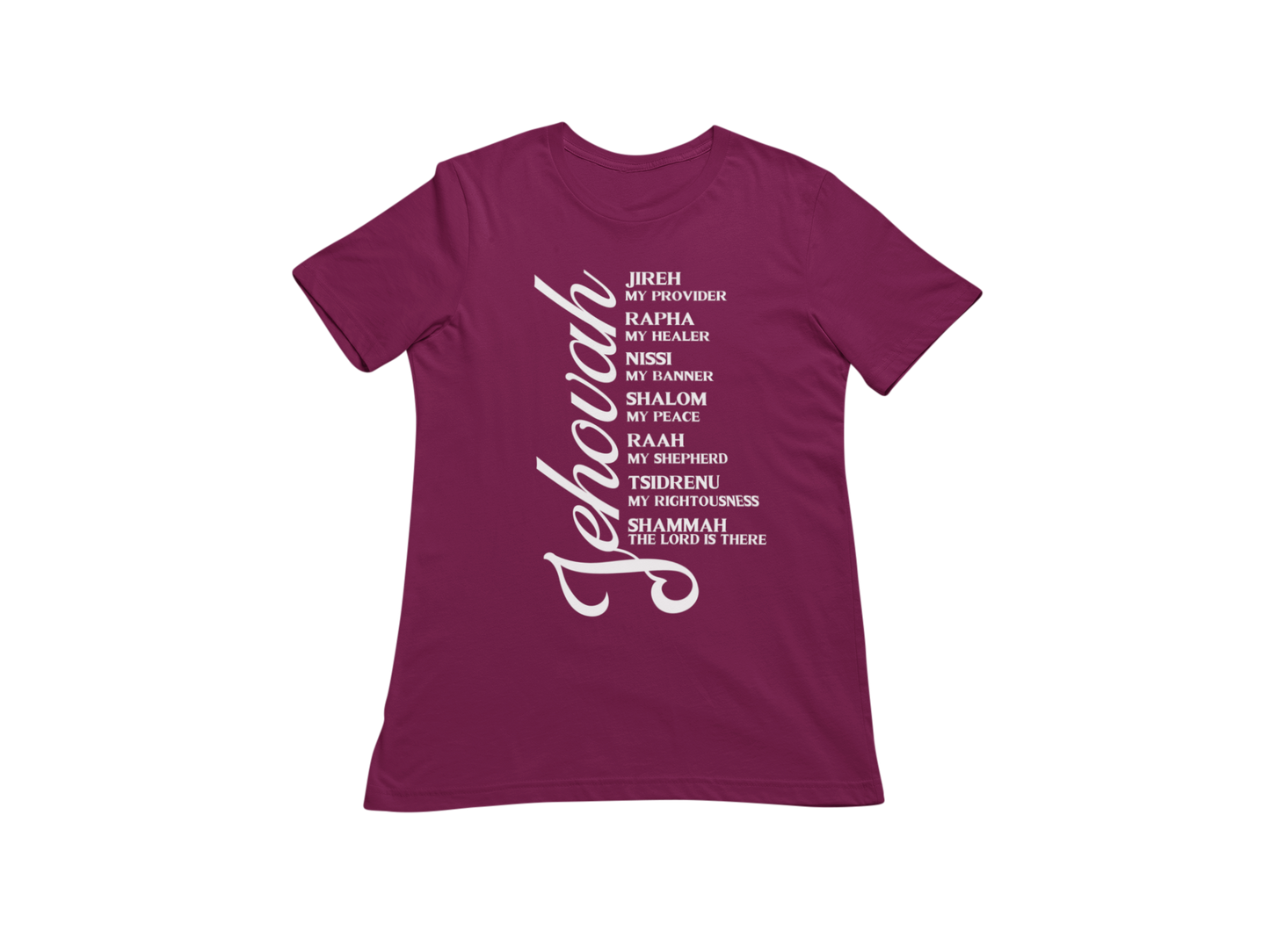 "JEHOVAH - HIS NAMES" CUSTOM DESIGN GRAPHIC (WHITE PRINT)