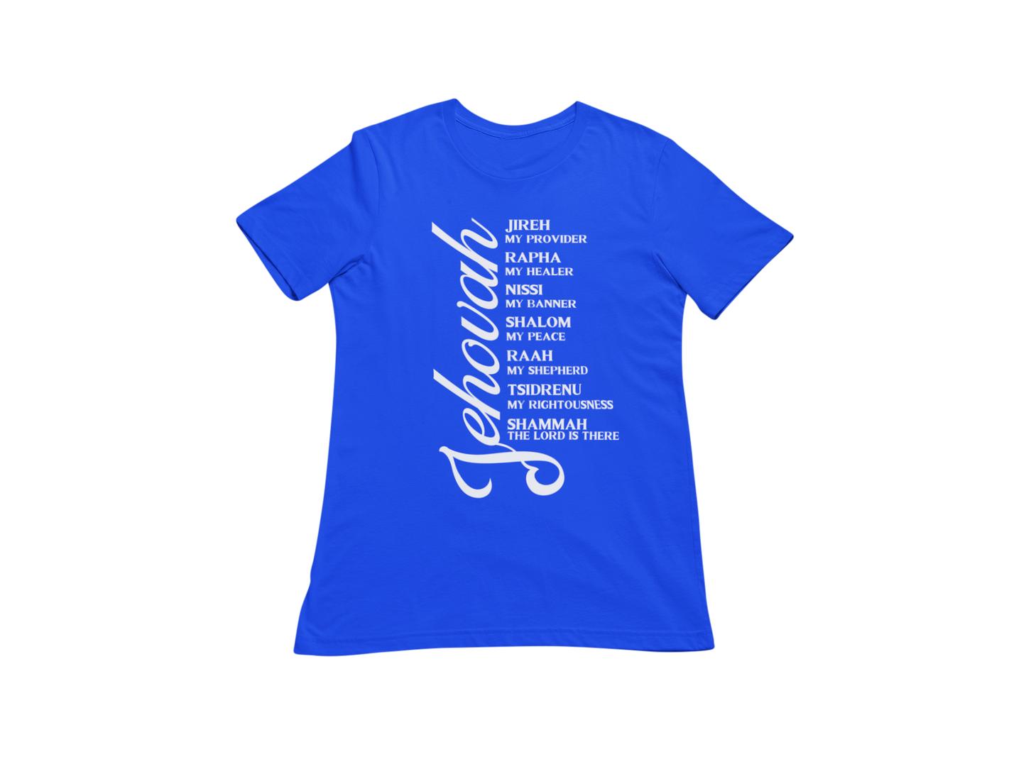 "JEHOVAH - HIS NAMES" CUSTOM DESIGN GRAPHIC (WHITE PRINT)