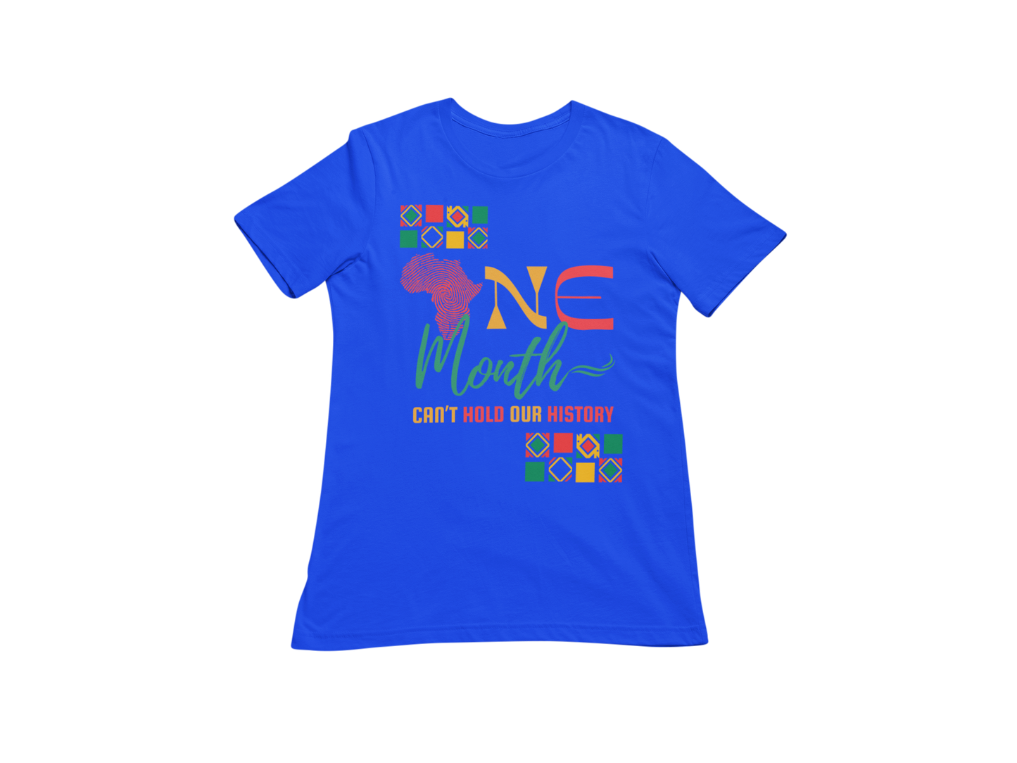 "ONE MONTH CAN'T HOLD OUR HISTORY" SIGNATURE CUSTOM T-SHIRT