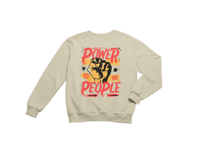 "POWER TO THE PEOPLE" SIGNATURE CUSTOM SWEATSHIRT