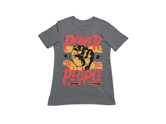 "POWER TO THE PEOPLE" SIGNATURE CUSTOM T-SHIRT