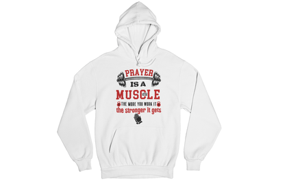 "PRAYER IS A MUSCLE" CUSTOM GRAPHIC HOODIE