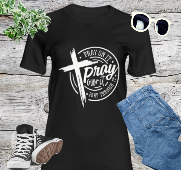 "PRAY OVER, ON, THROUGH IT" (WHITE) GRAPHIC PRINT