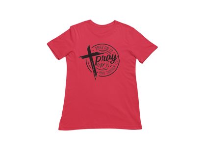 "PRAY ON IT, PRAY THROUGH IT, PRAY OVER IT" GRAPHIC PRINT (BLACK PRINT)