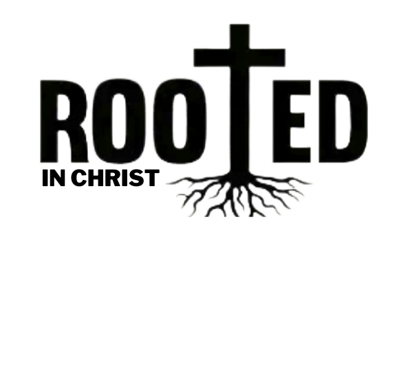 "ROOTED IN CHRIST" GRAPHIC PRINT