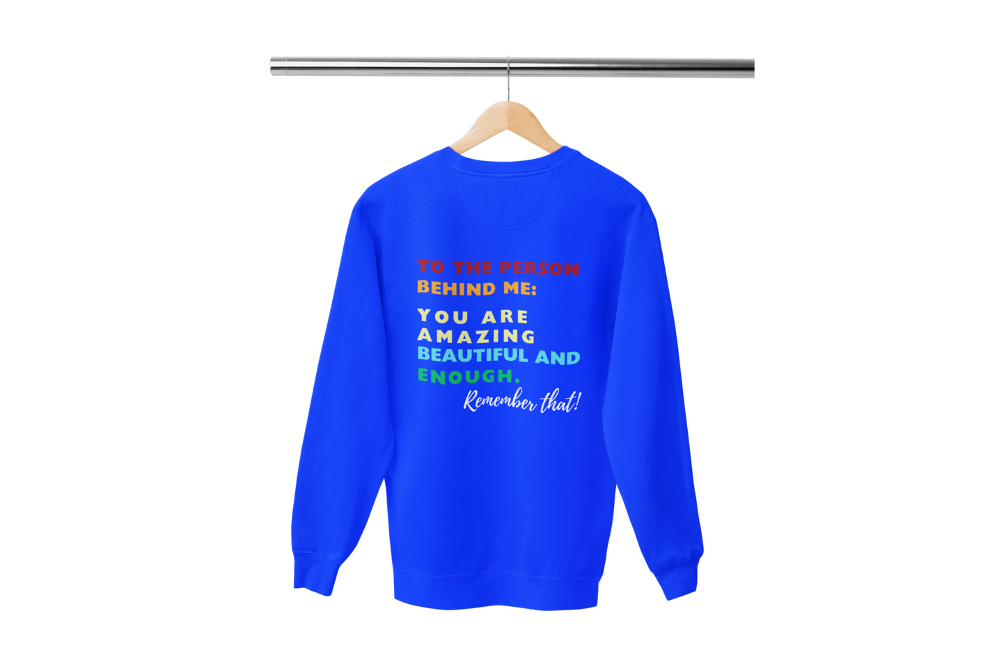 "TO THE PERSON BEHIND ME" CUSTOM DESIGN