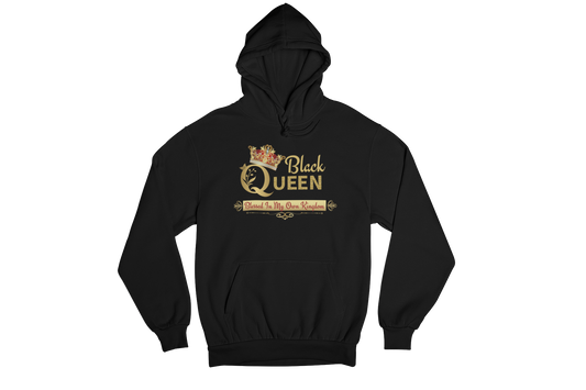 "BLACK QUEEN BLESSED IN MY OWN KINGDOM" SIGNATURE DESIGN HOODIE