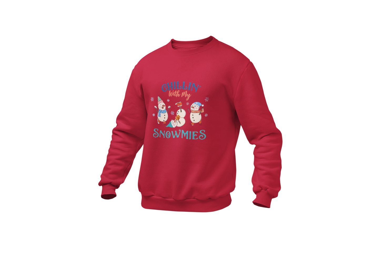 "CHILLIN WITH MY SNOWMIES" SIGNATURE HOLIDAY DESIGN