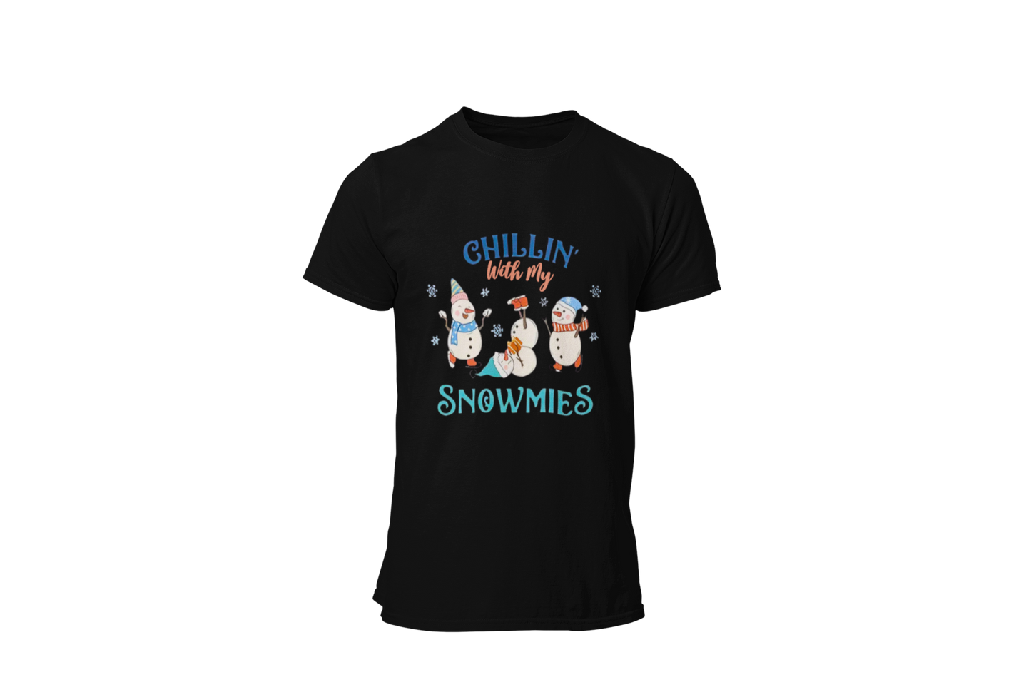"CHILLIN WITH MY SNOWMIES" SIGNATURE HOLIDAY DESIGN