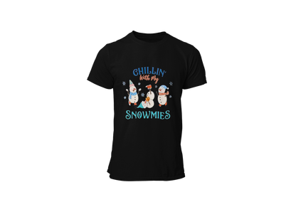 "CHILLIN WITH MY SNOWMIES" SIGNATURE HOLIDAY DESIGN