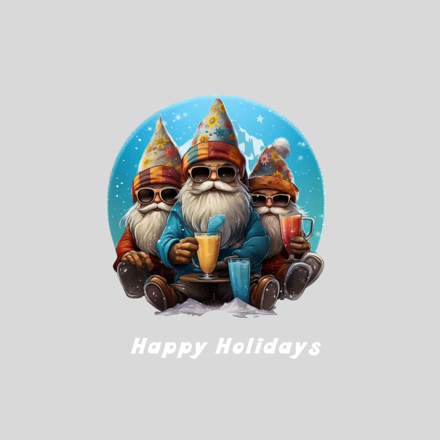 "HAPPY HOLIDAYS FROM THE KOOL SANTA GNOMES" SIGNATURE HOLIDAY DESIGN