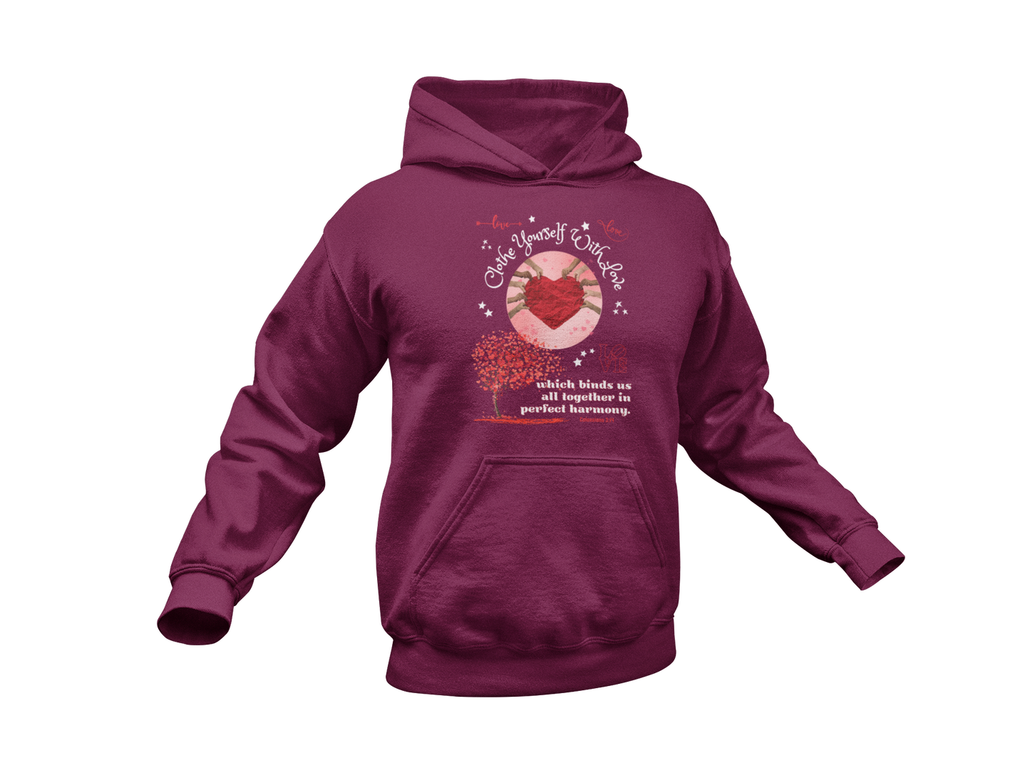 "CLOTHE YOURSELF IF WITH LOVE - COLOSSIANS 3:14" SIGNATURE CUSTOM DESIGN