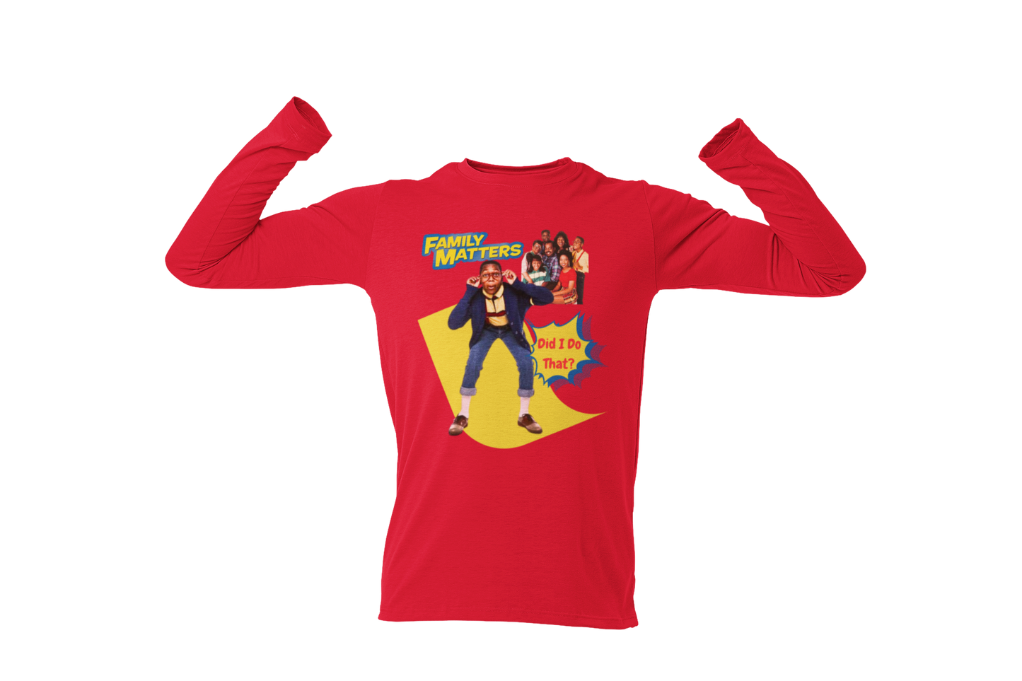 "FAMILY MATTERS - DID I DO THAT?" CUSTOM GRAPHIC