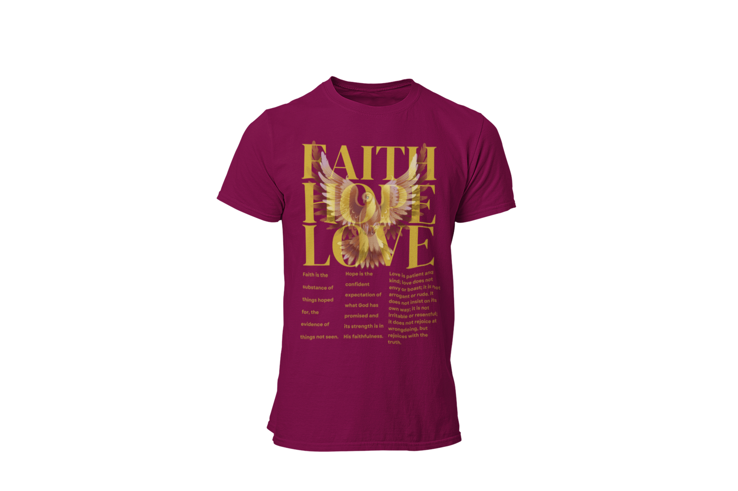 FAITH ~ HOPE ~ LOVE - SIGNATURE CUSTOM DESIGN T-SHIRT