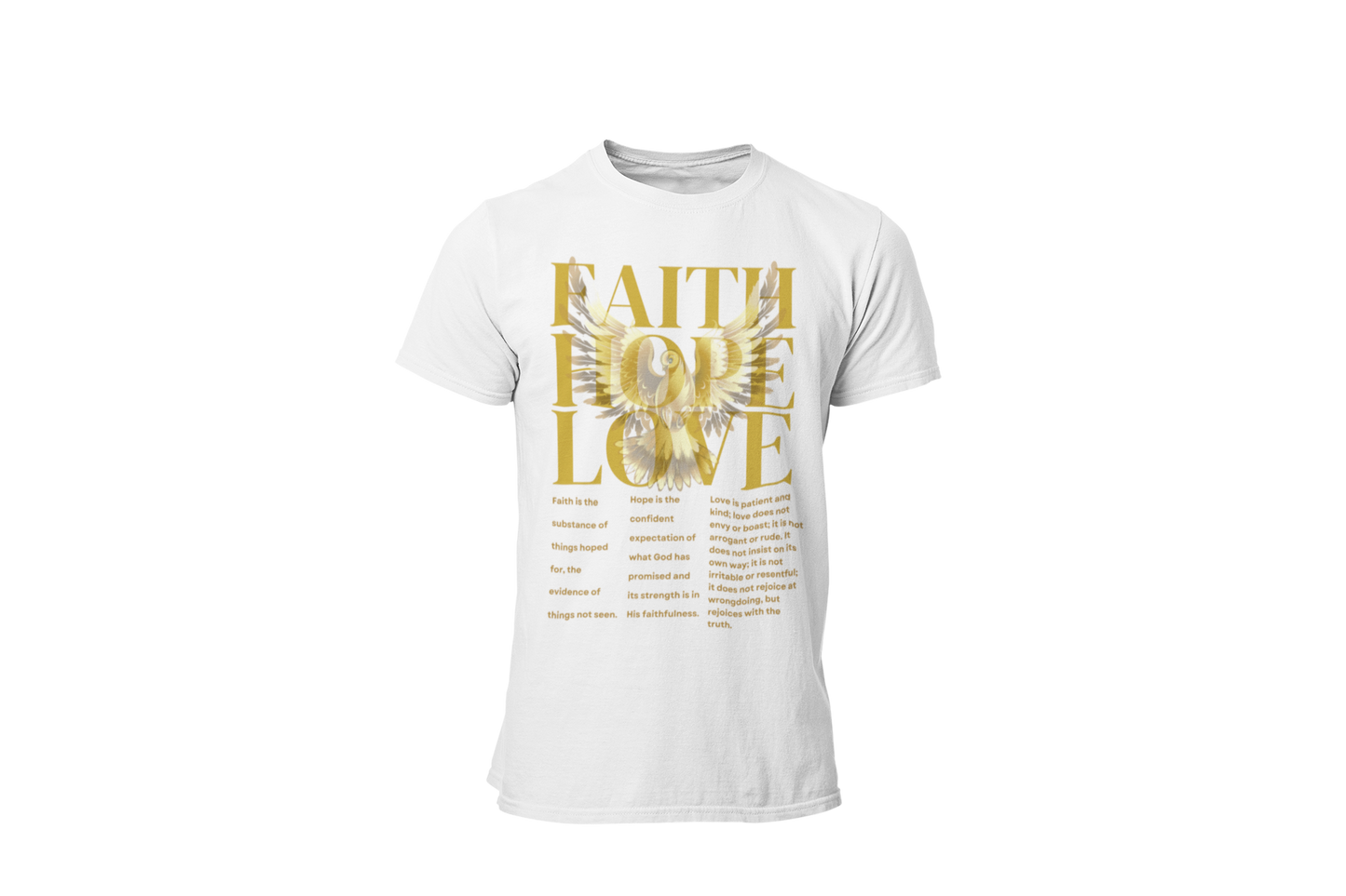 FAITH ~ HOPE ~ LOVE - SIGNATURE CUSTOM DESIGN T-SHIRT