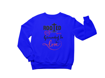 "ROOTED N GROUNDED IN LOVE" CUSTOM GRAPHIC DESIGN