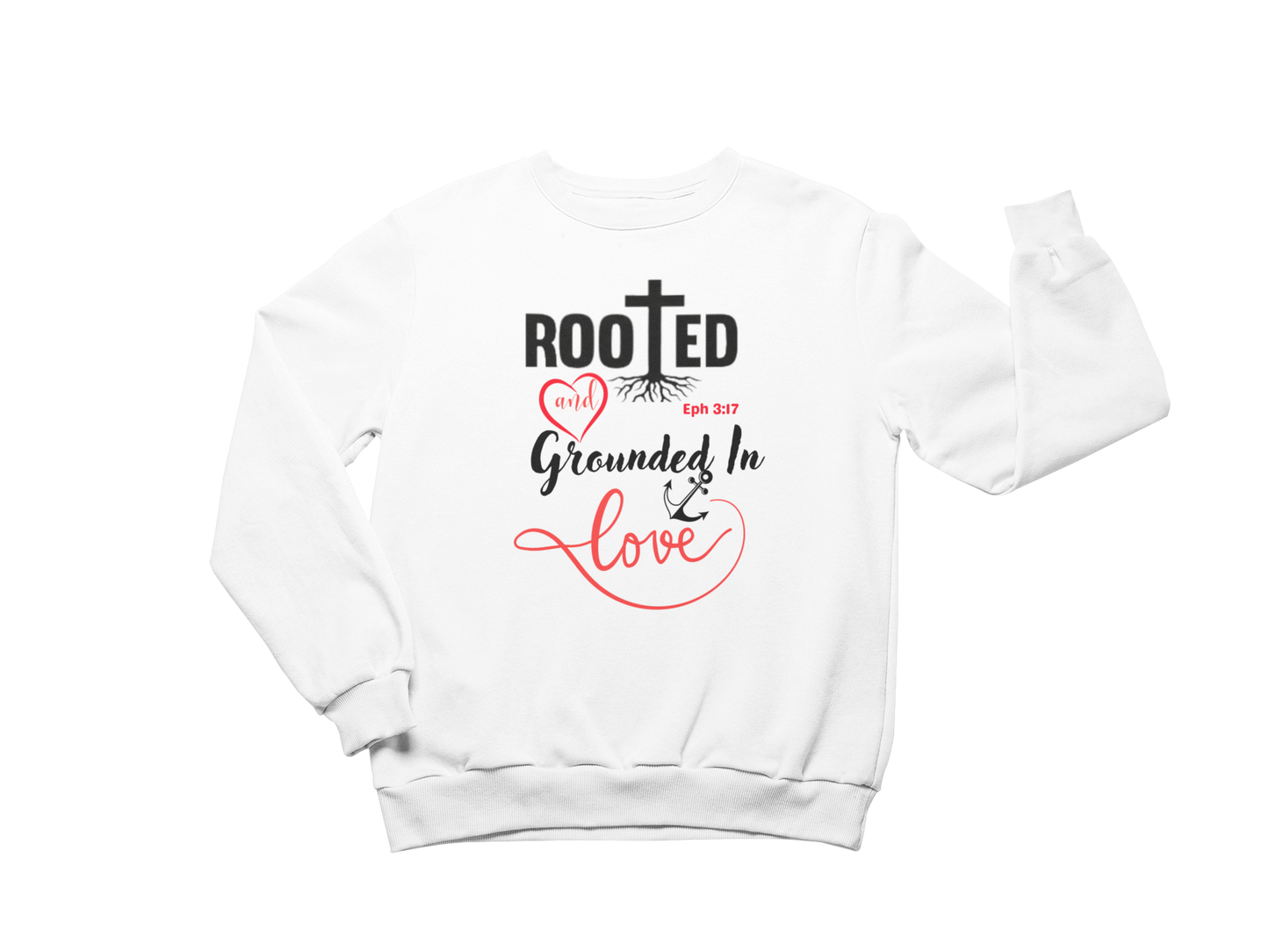 "ROOTED N GROUNDED IN LOVE" CUSTOM GRAPHIC DESIGN