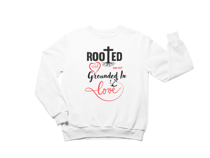 "ROOTED N GROUNDED IN LOVE" CUSTOM GRAPHIC DESIGN