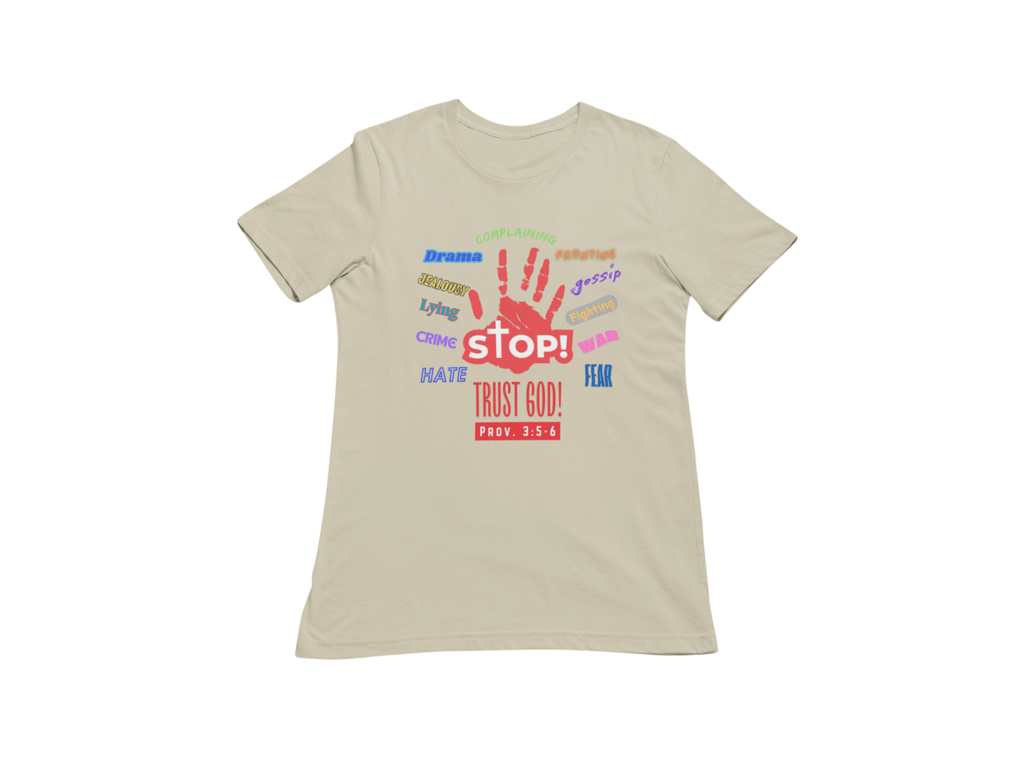 "STOP! - TRUST GOD!" PROV.  3:5-6" CUSTOM DESIGN