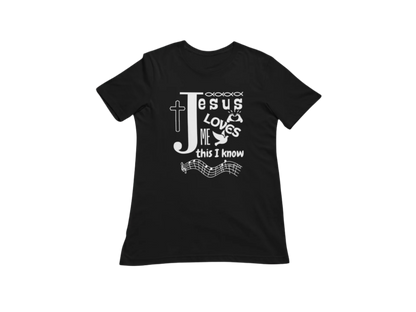 "JESUS LOVES ME THIS I KNOW" CUSTOM GRAPHIC