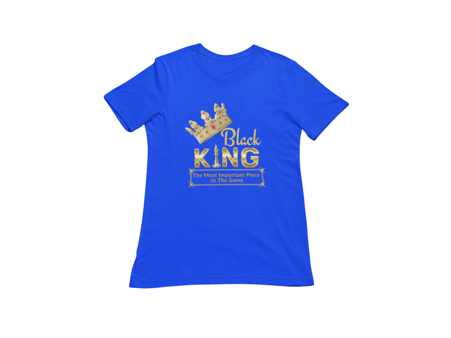 "BLACK KING -  THE MOST IMPORTANT PIECE IN THE GAME" CUSTOM DESIGN