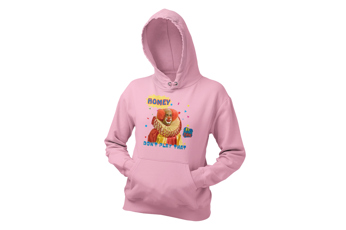 "HOMIE, DON'T PLAY THAT" CUSTOM GRAPHIC HOODIE