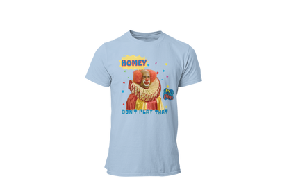 "HOMIE, DON'T PLAY THAT" CUSTOM GRAPHIC T-SHIRT