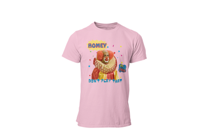 "HOMIE, DON'T PLAY THAT" CUSTOM GRAPHIC T-SHIRT