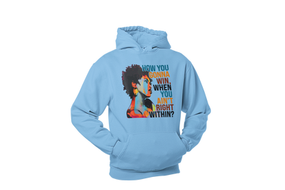 "HOW YOU GONNA WIN" CUSTOM DESIGN