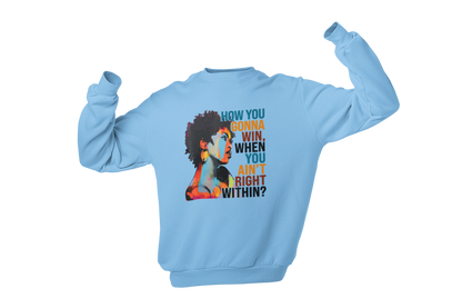 "HOW YOU GONNA WIN" CUSTOM DESIGN