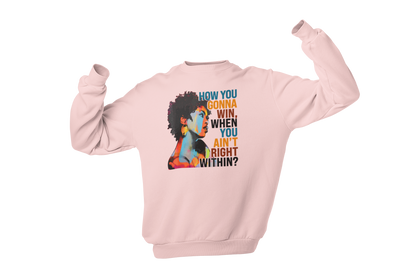 "HOW YOU GONNA WIN" CUSTOM DESIGN