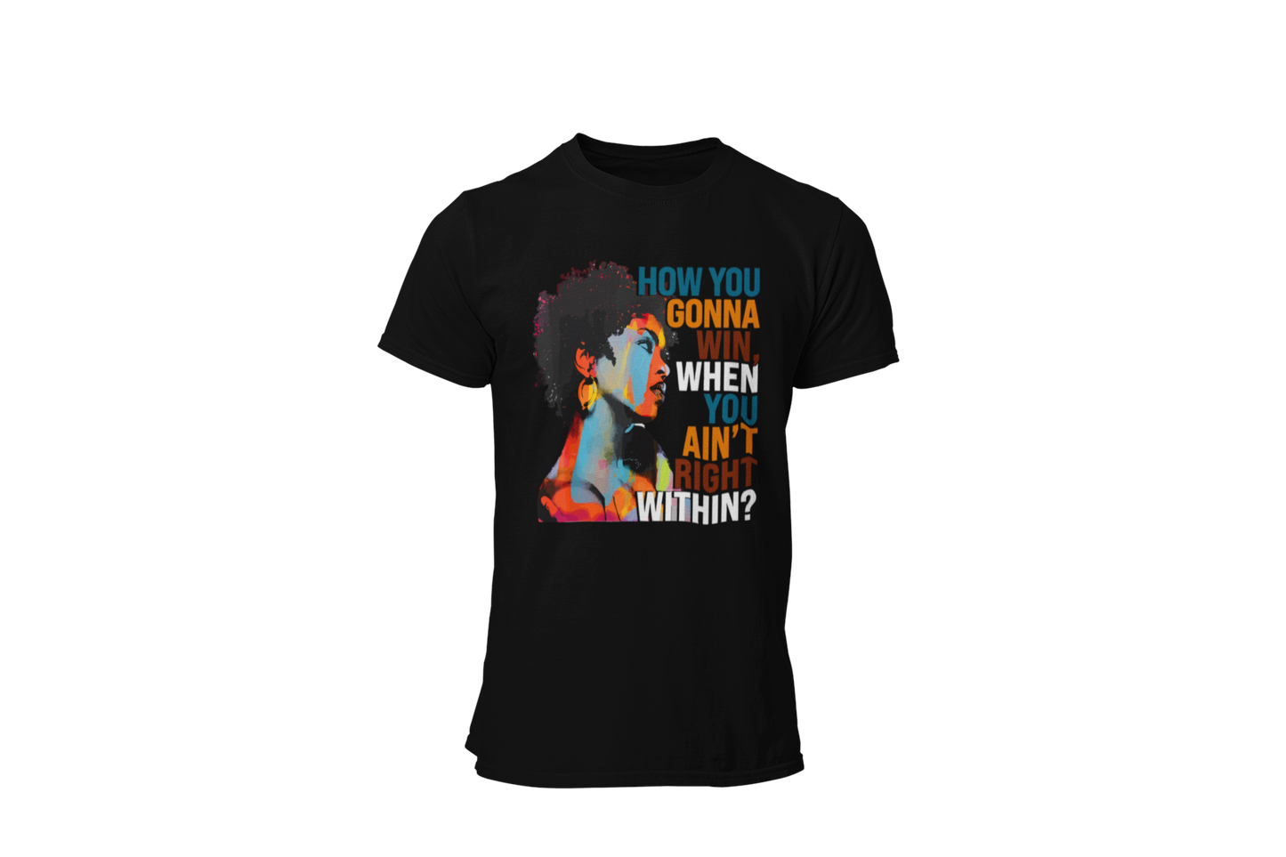 "HOW YOU GONNA WIN" CUSTOM DESIGN