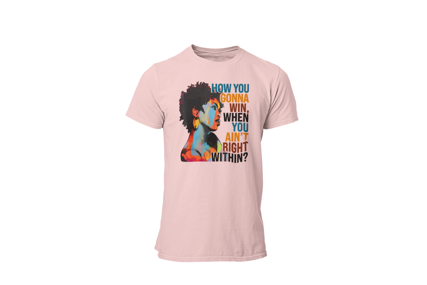 "HOW YOU GONNA WIN" CUSTOM DESIGN