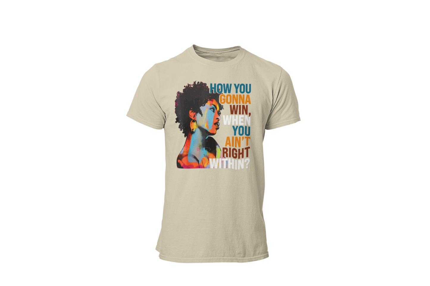 "HOW YOU GONNA WIN" CUSTOM DESIGN