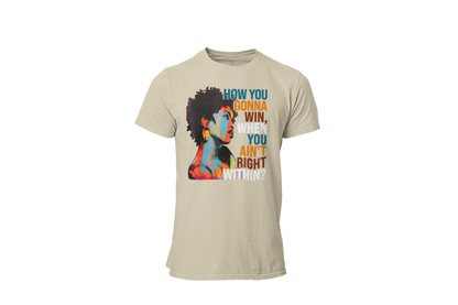 "HOW YOU GONNA WIN" CUSTOM DESIGN