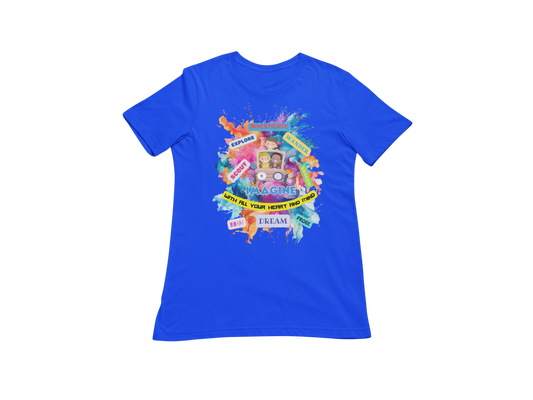 "IMAGINE WITH ALL YOUR HEART AND MIND" CUSTOM GRAPHIC T-SHIRT