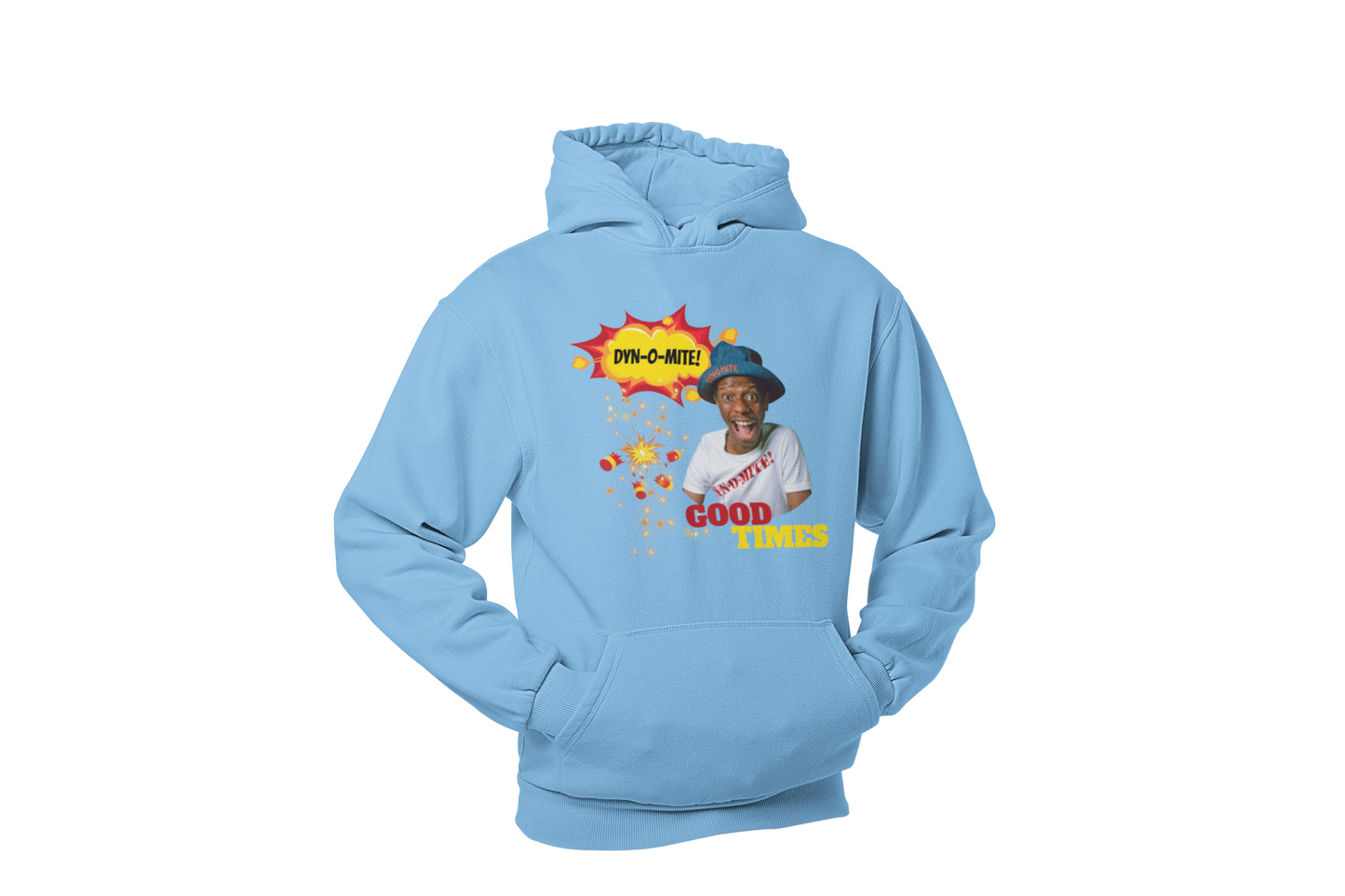 "DYN-O-MITE! - GOOD TIMES" CUSTOM GRAPHIC HOODIE