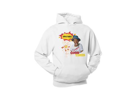 "DYN-O-MITE! - GOOD TIMES" CUSTOM GRAPHIC HOODIE