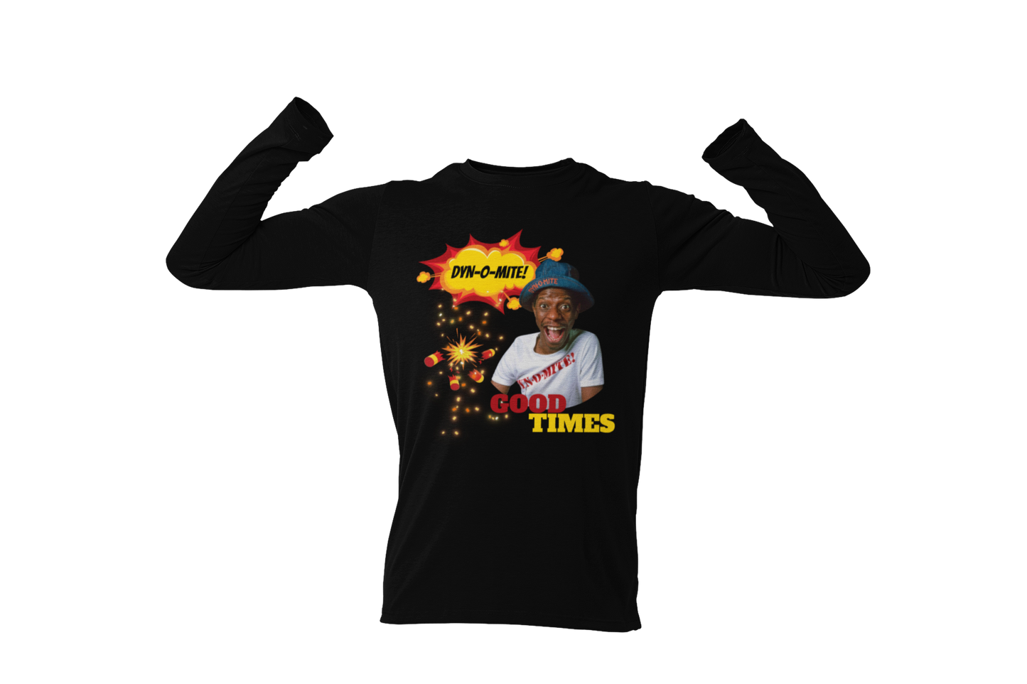 "DYN-O-MITE! - GOOD TIMES" CUSTOM GRAPHIC LONG SLEEVE TEE