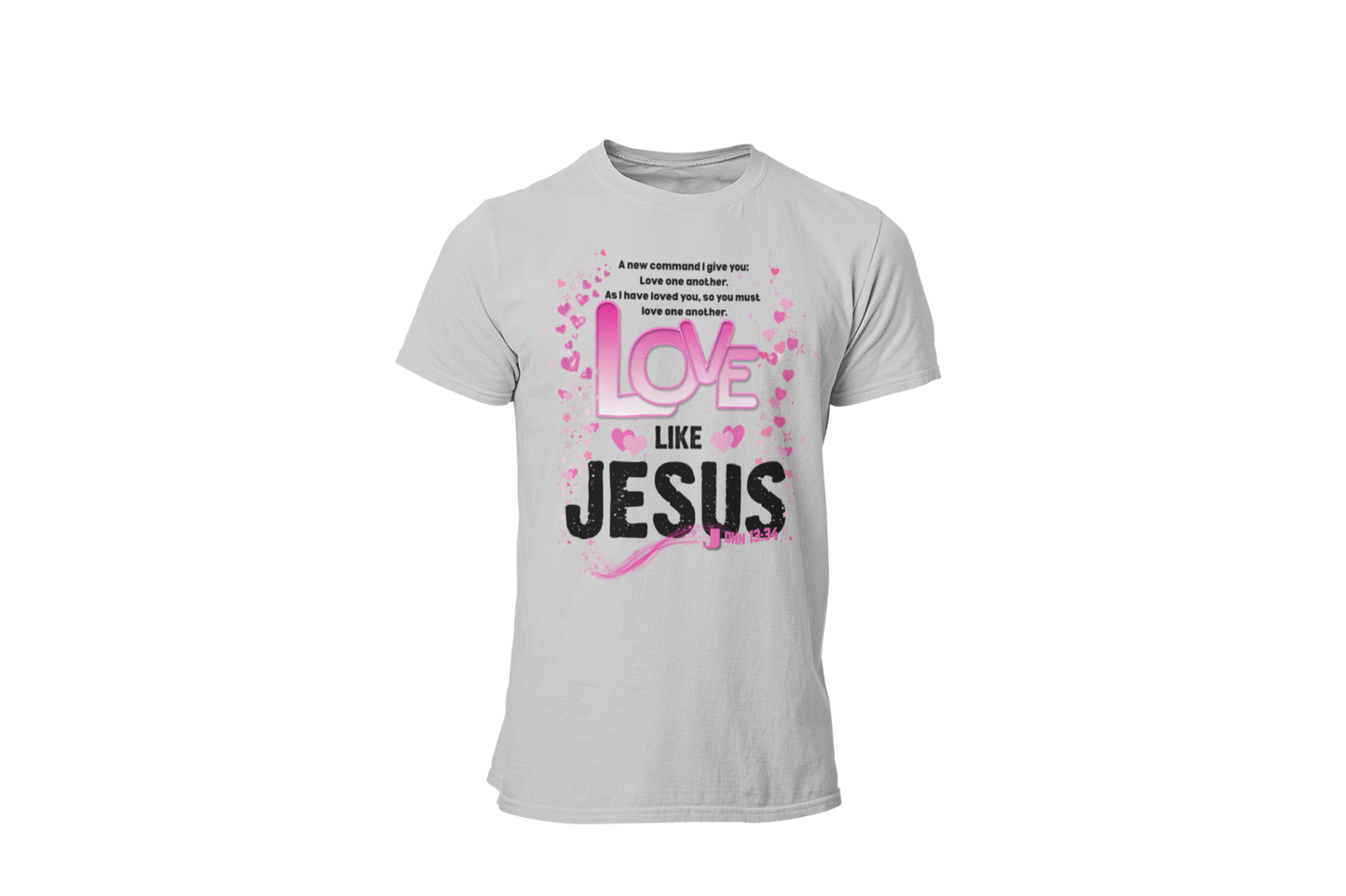 "LOVE LIKE JESUS - JOHN 13:34" - VALENTINE'S GRAPHIC DESIGN